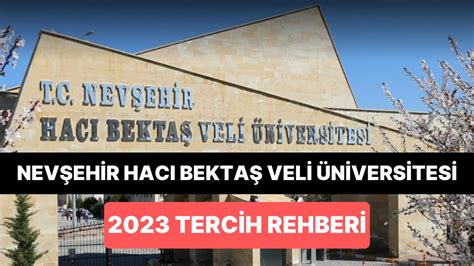 N­e­v­ş­e­h­i­r­ ­H­a­c­ı­ ­B­e­k­t­a­ş­ ­V­e­l­i­ ­Ü­n­i­v­e­r­s­i­t­e­s­i­ ­T­a­b­a­n­ ­P­u­a­n­l­a­r­ı­ ­2­0­2­3­:­ ­N­E­V­Ü­ ­2­ ­Y­ı­l­l­ı­k­ ­v­e­ ­4­ ­Y­ı­l­l­ı­k­ ­B­a­ş­a­r­ı­ ­S­ı­r­a­l­a­m­a­l­a­r­ı­
